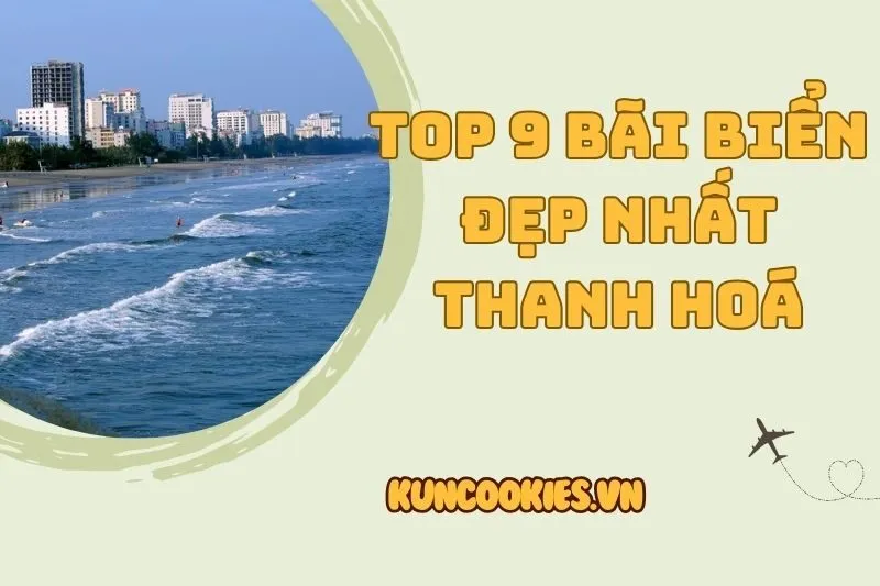 Khám Phá Bãi Biển Thanh Hóa: Top 9 Điểm Đến Không Thể Bỏ Qua 2025