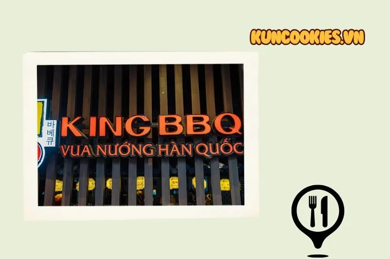 King BBQ – vua nướng Hàn Quốc